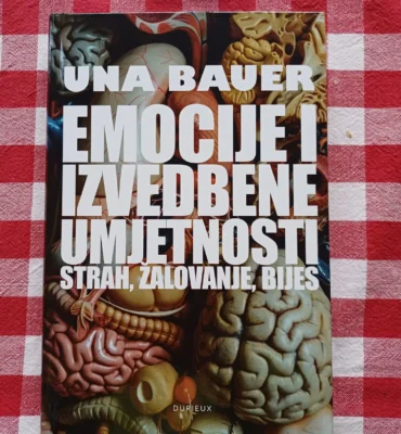 Una Bauer: Emocije i izvedbene umjetnosti